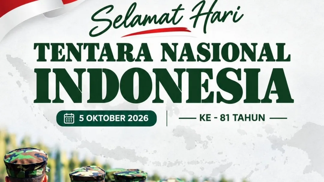 Selamat Hari Tentara Nasional Indonesia Ke-81 Senin 5 Oktober 2026